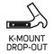 K-MOUNT DROP-OUT